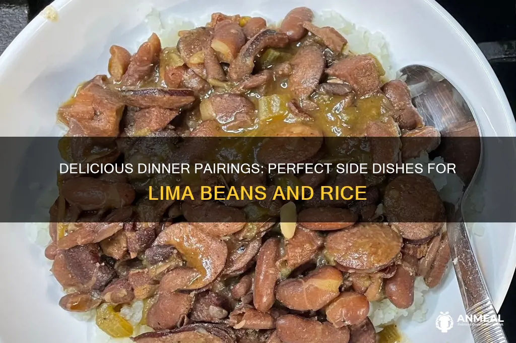 what goes with lima beans and rice for dinner