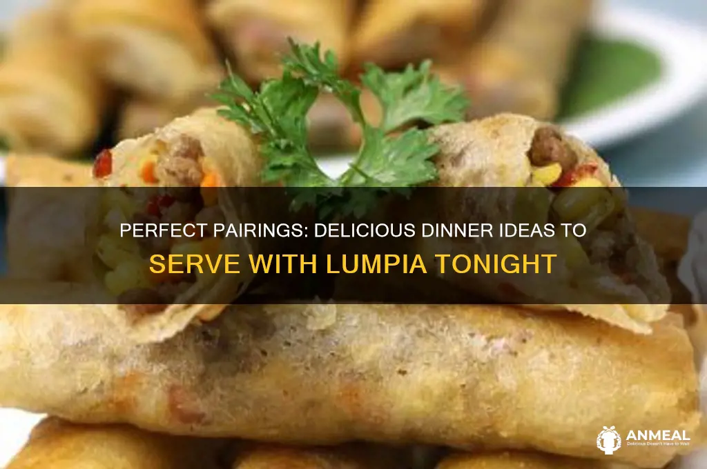 what goes with lumpia for dinner
