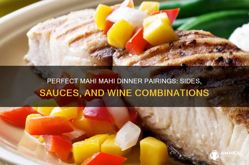 what goes with mahi mahi for dinner
