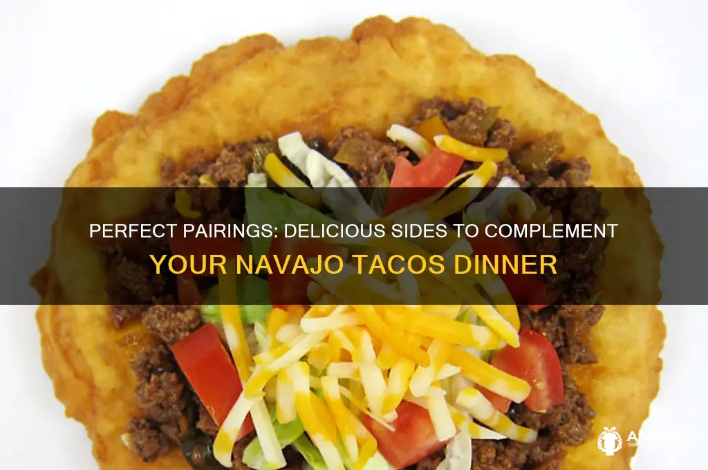 what goes with navajo tacos dinner