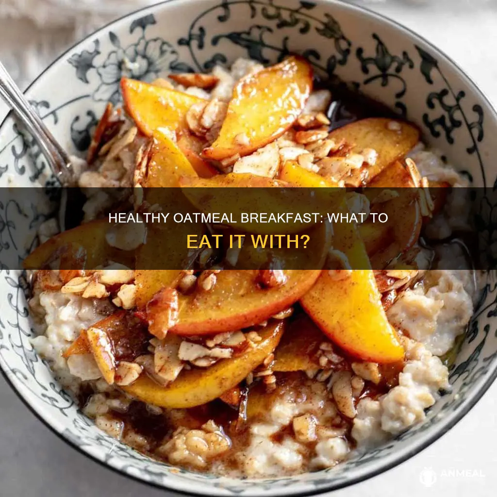 what goes with oatmeal for breakfast