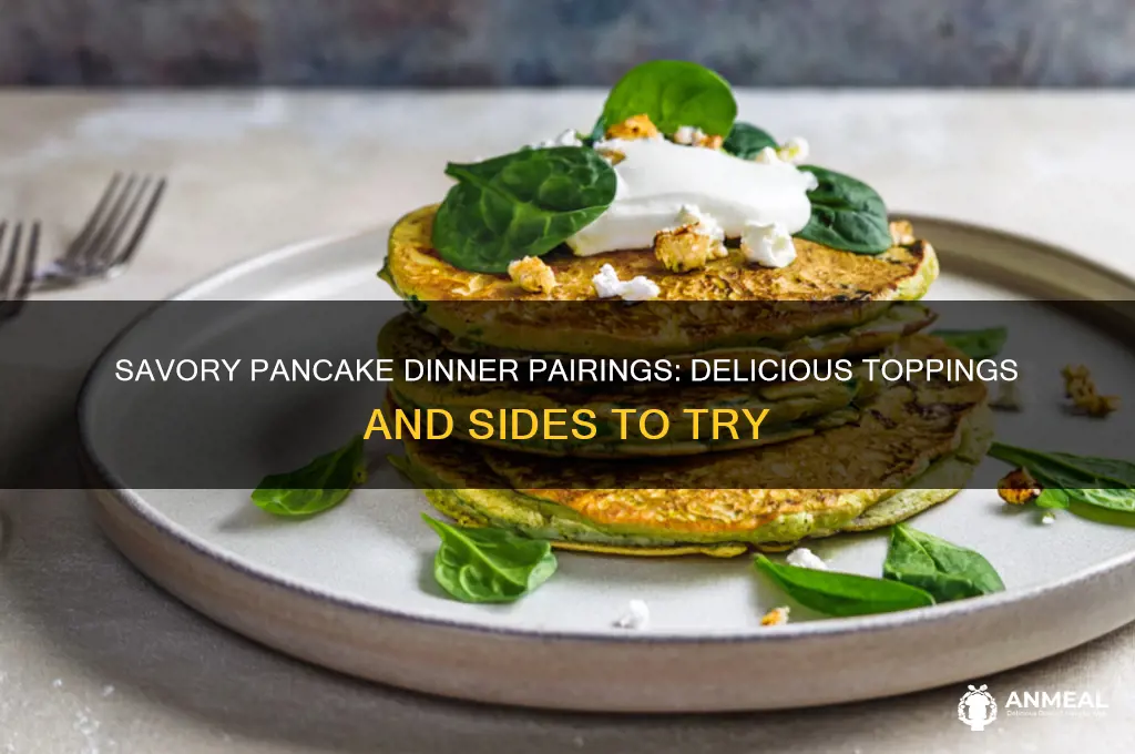 what goes with pancakes for dinner