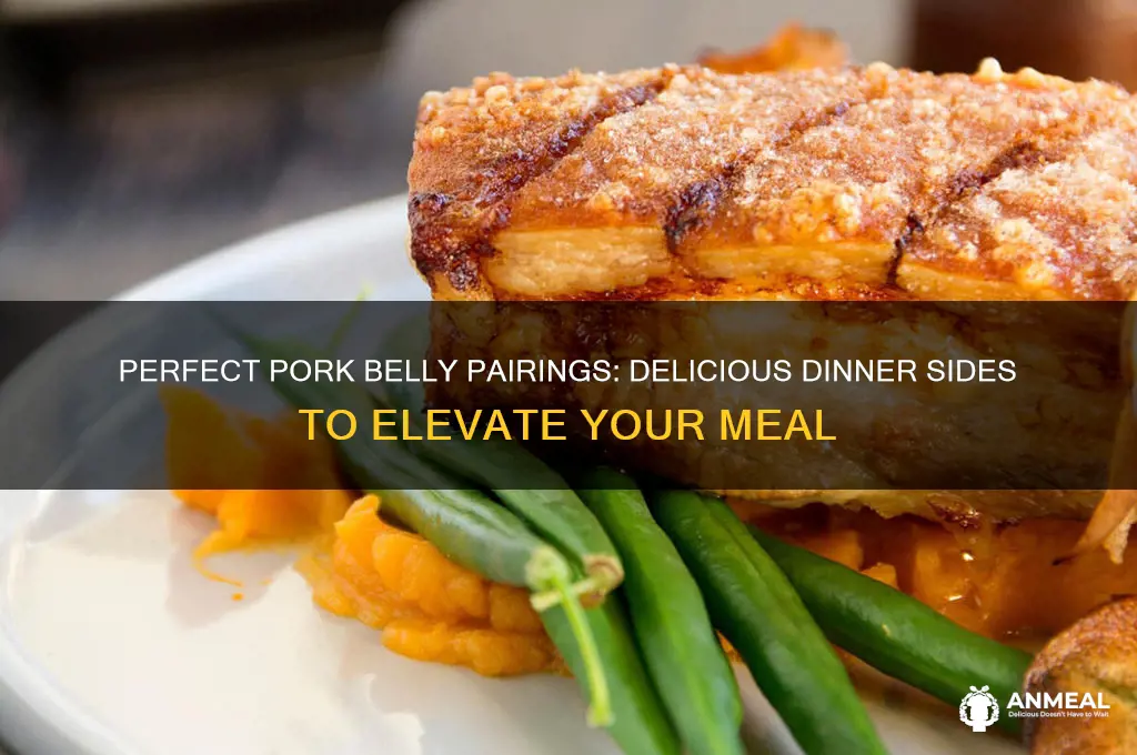 what goes with pork belly for dinner