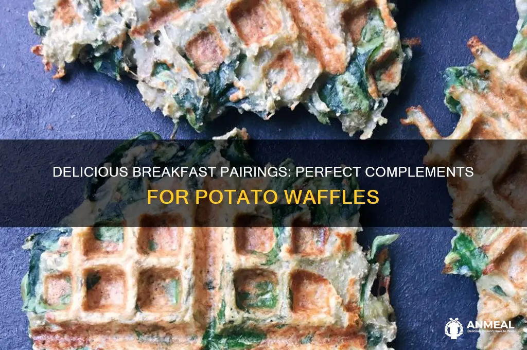 what goes with potato waffles for breakfast