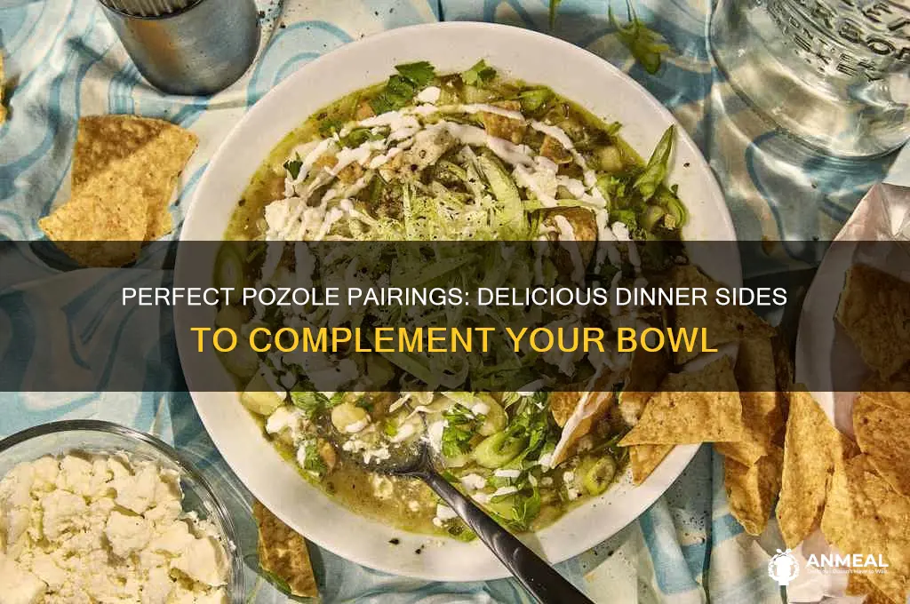 what goes with pozole for dinner