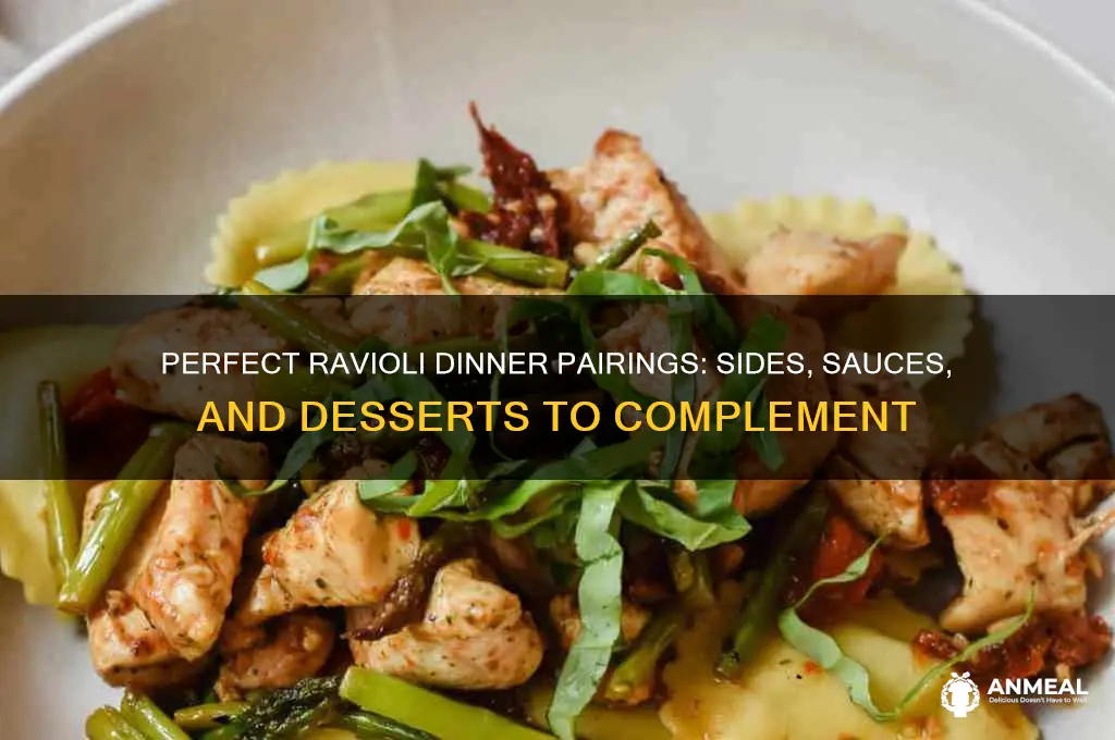 what goes with ravioli dinner