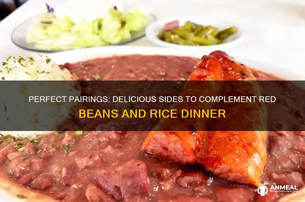 what goes with red beans and rice for dinner