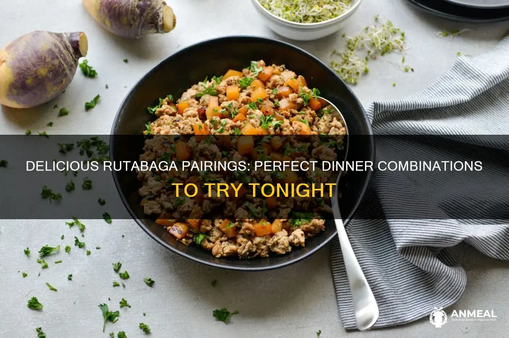 what goes with rutabaga for dinner