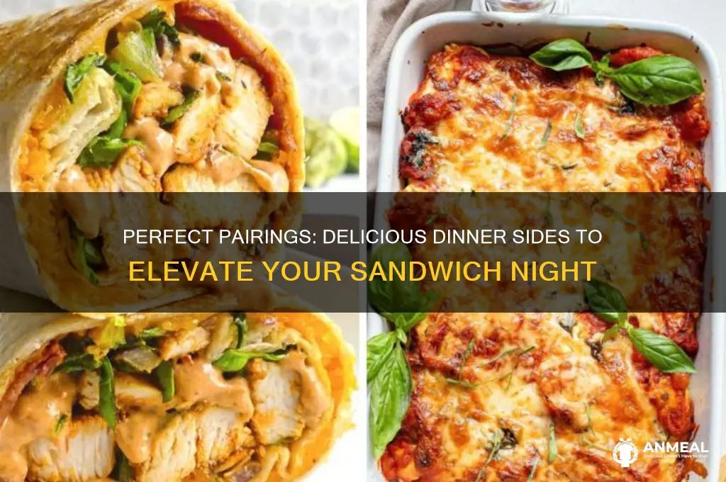 what goes with sandwiches for dinner