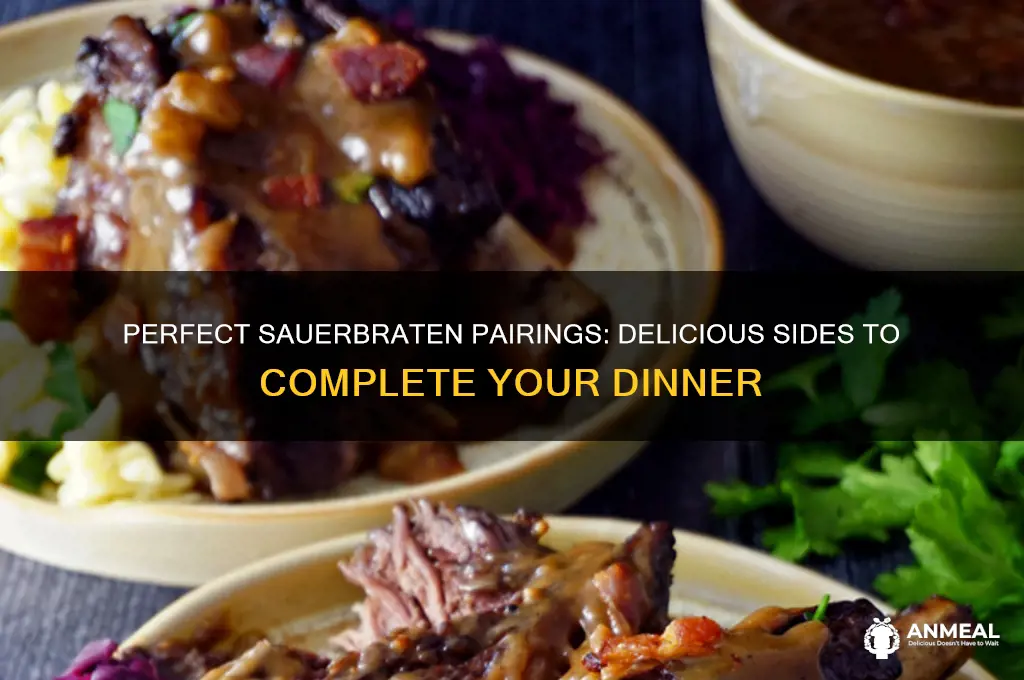 what goes with sauerbraten for dinner