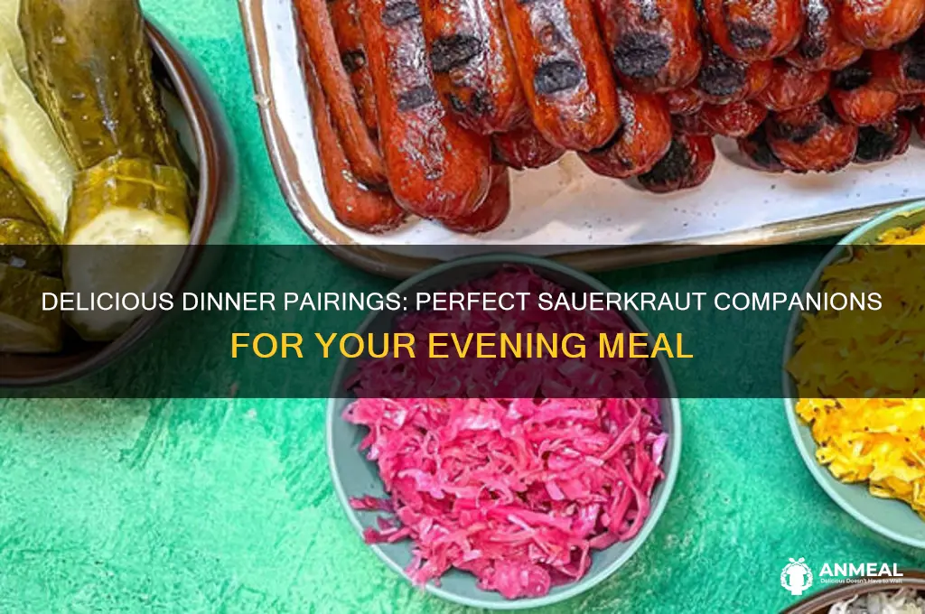 what goes with sauerkraut for dinner