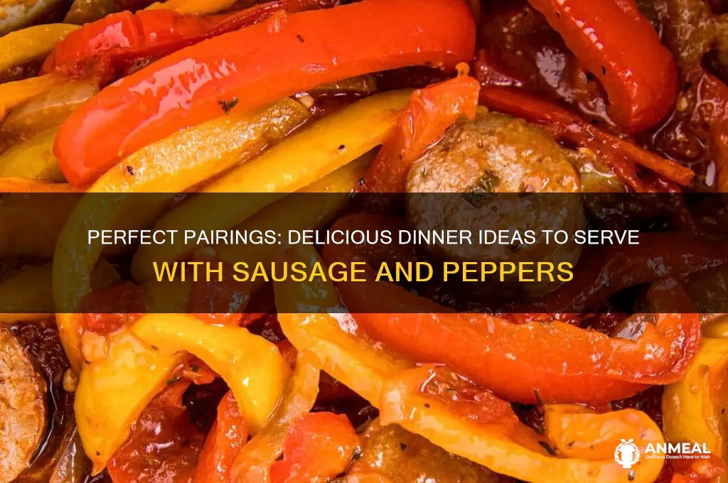 what goes with sausage and peppers for dinner
