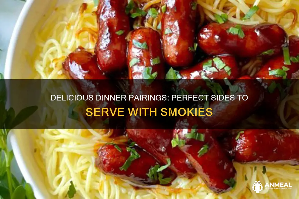 what goes with smokies for dinner