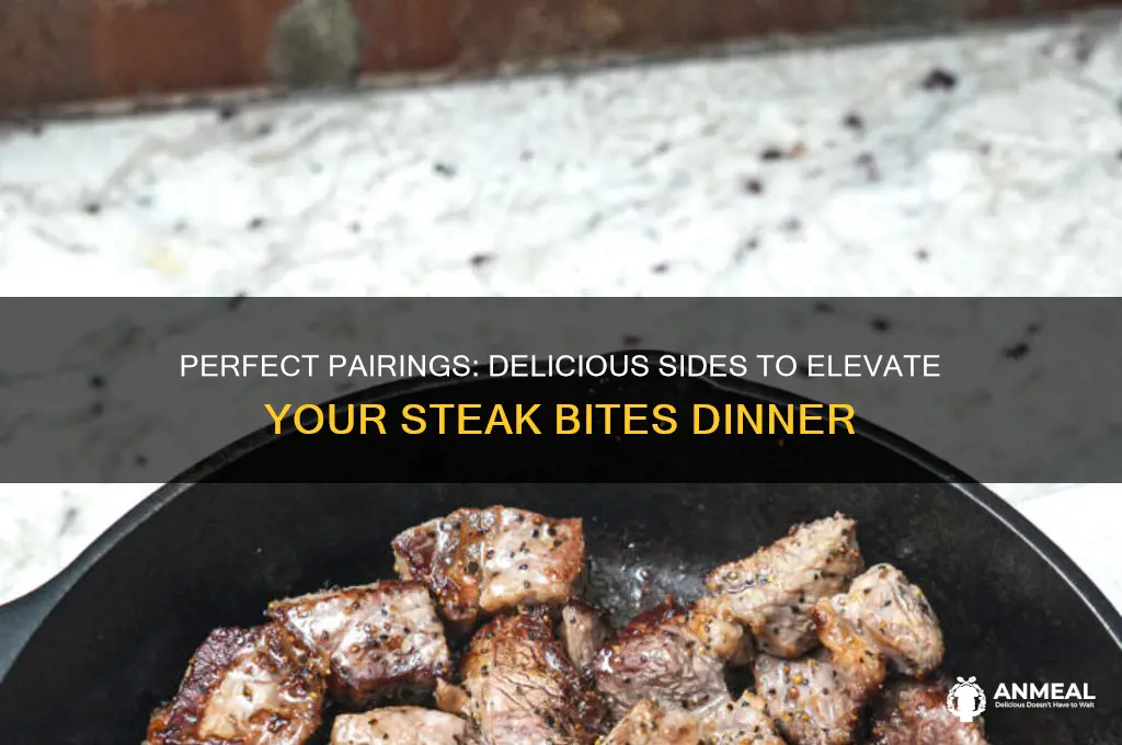 what goes with steak bites for dinner