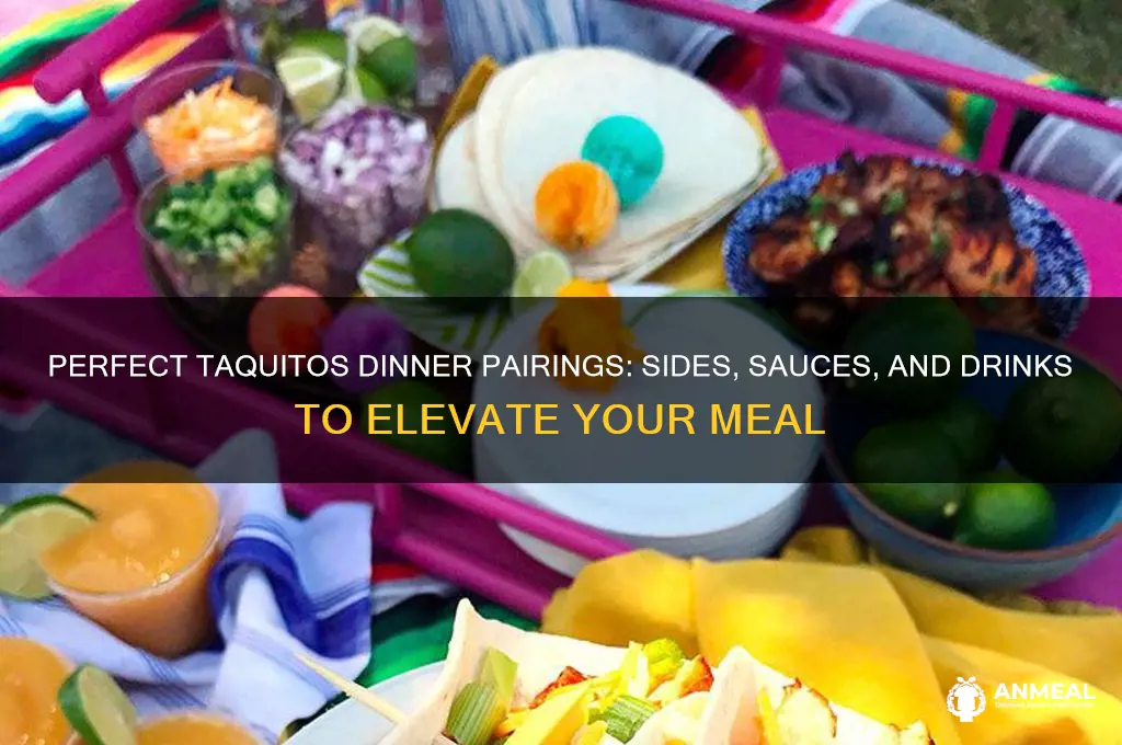 what goes with taquitos for dinner