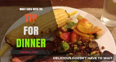Perfect Pairings: Delicious Sides to Serve with Tri Tip for Dinner
