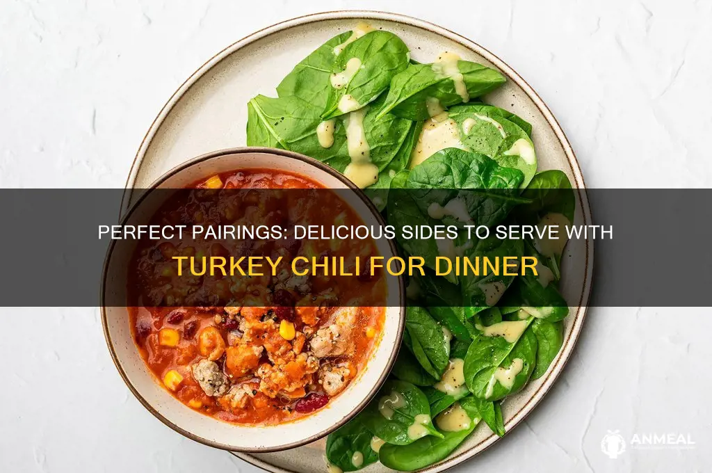 what goes with turkey chili for dinner