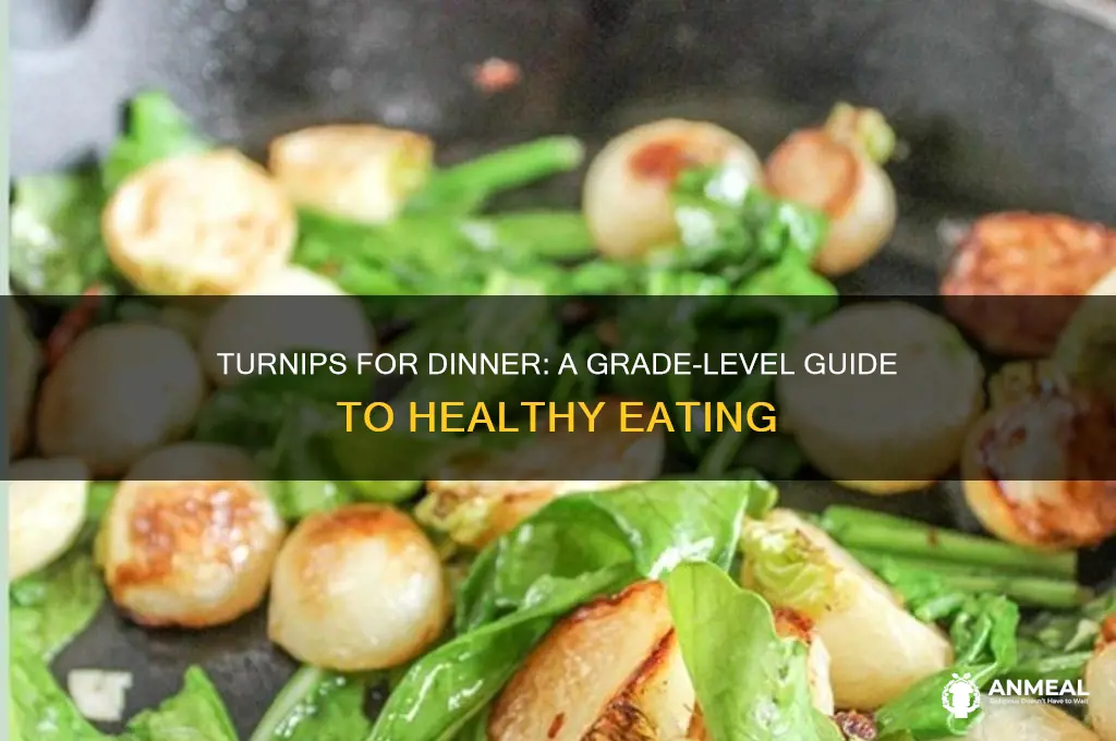 what grade level is turnips for dinner