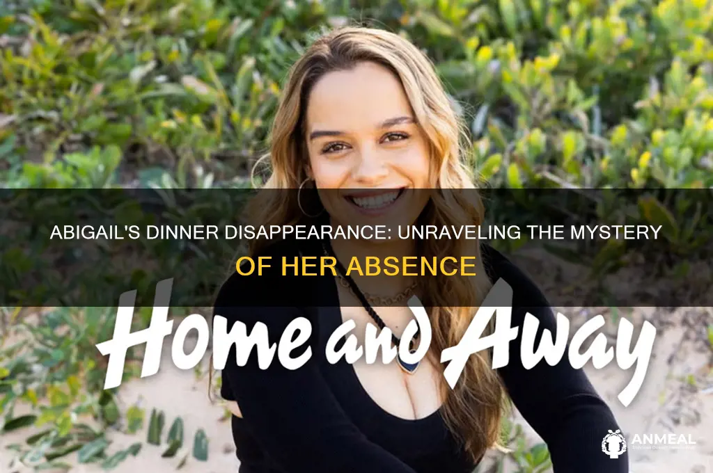 what happened to abigail during dinner