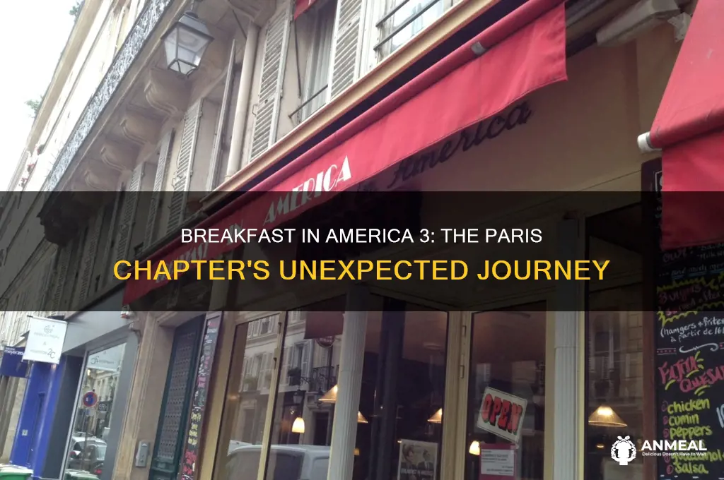 what happened to breakfast in america 3 in paris