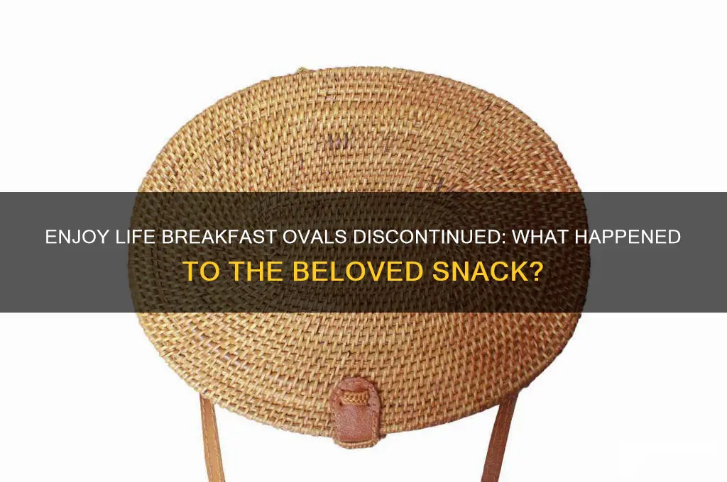 what happened to enjoy life breakfast ovals