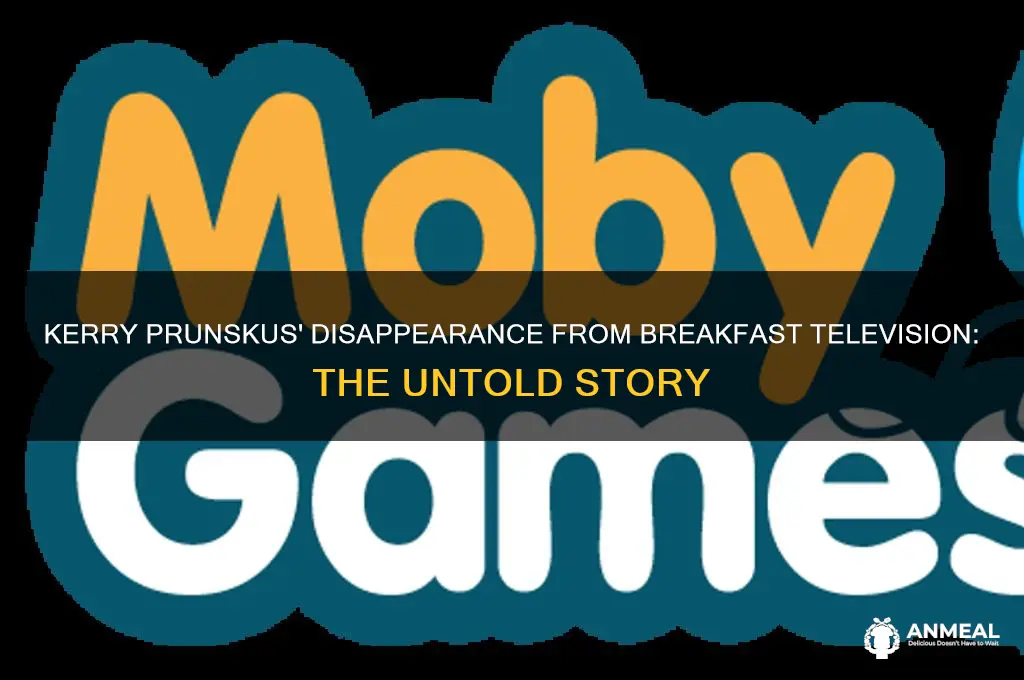 what happened to kerry prunskus breakfast television