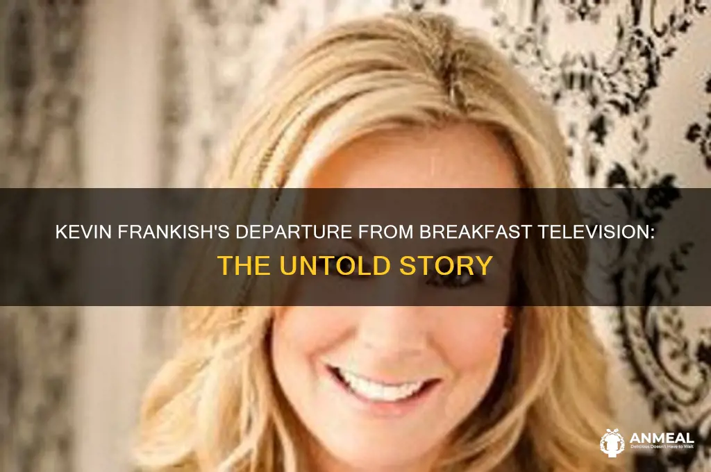 what happened to kevin frankish breakfast television