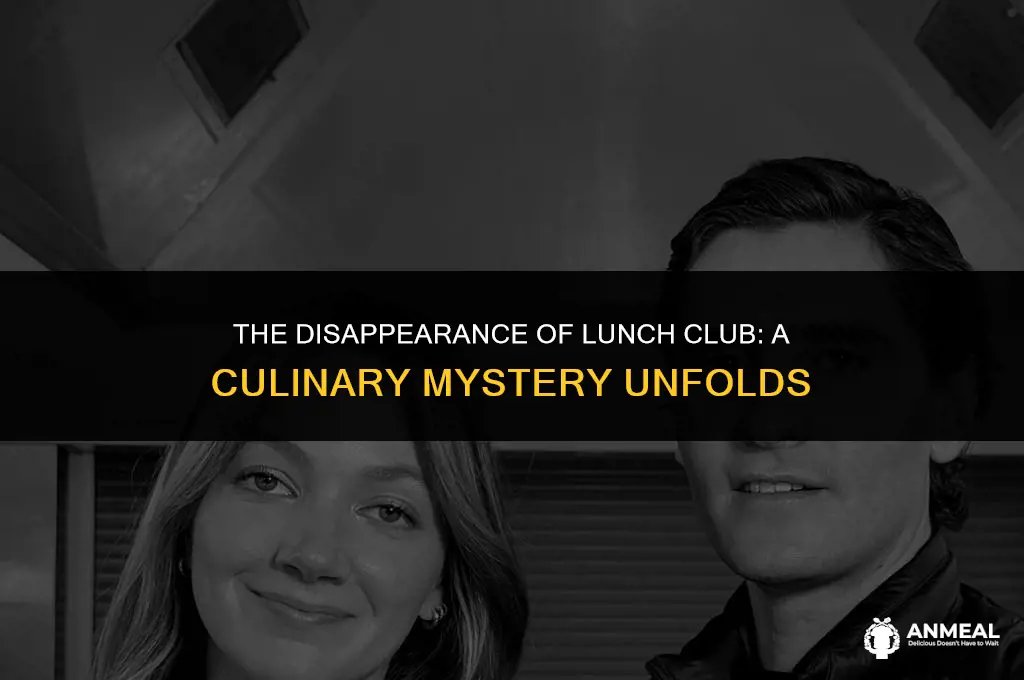 what happened to lunch club