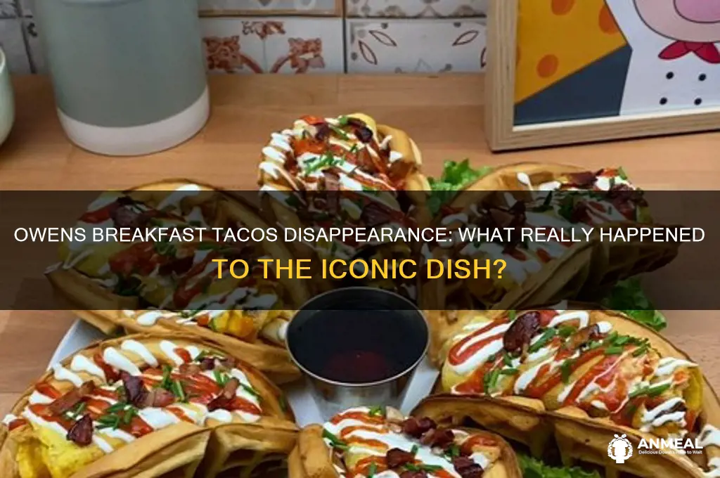 what happened to owens breakfast tacos