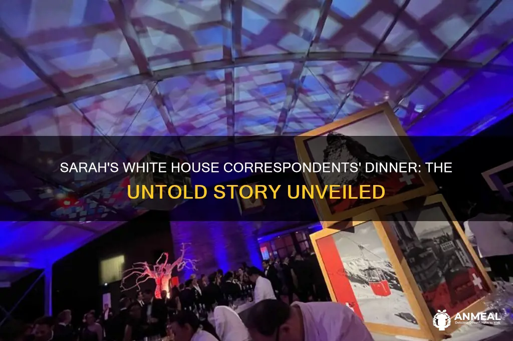 what happened to sarah at the white house correspondents dinner
