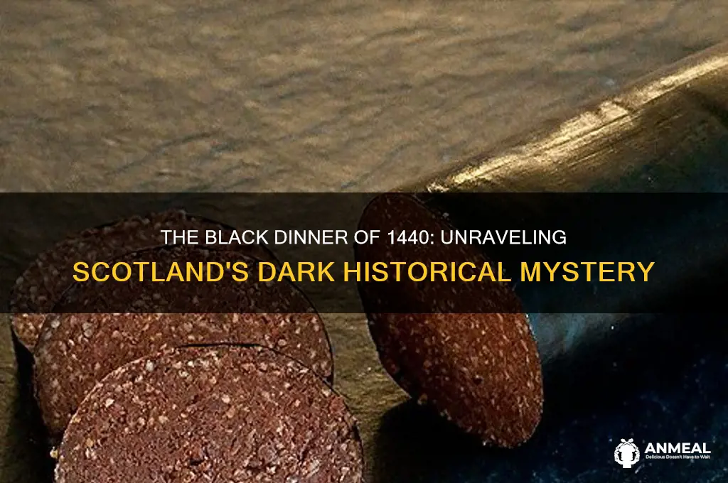 what happened to the black dinner of 1440