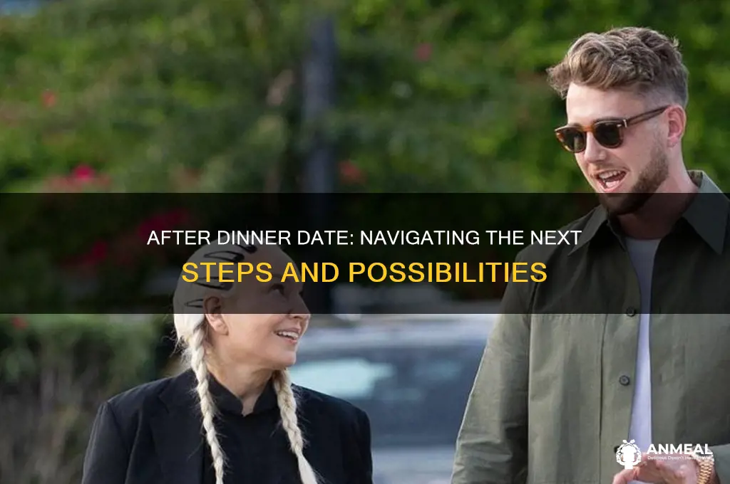 what happens after dinner date