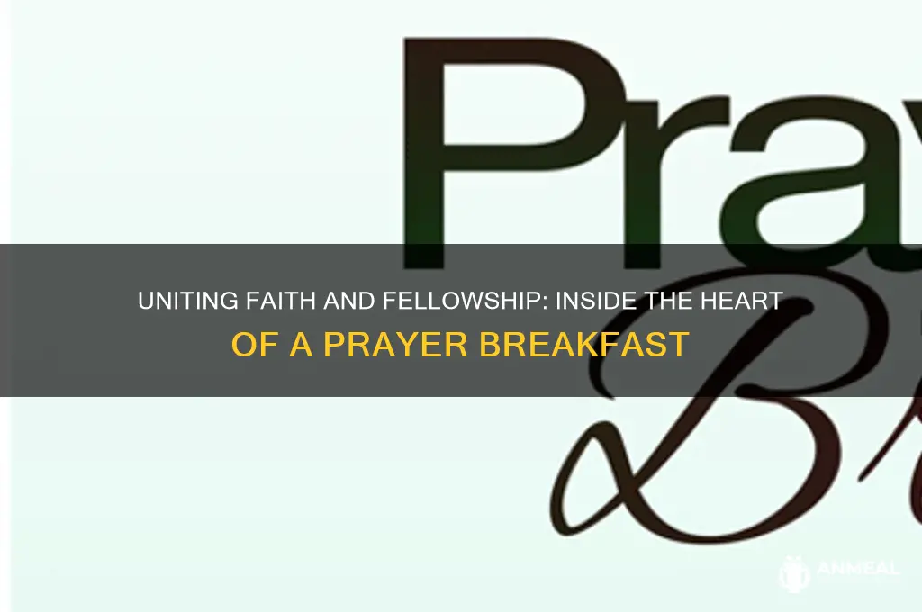 what happens at a prayer breakfast