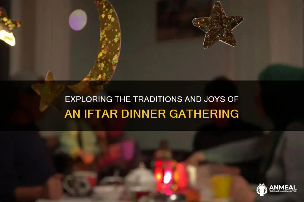 what happens at an iftar dinner
