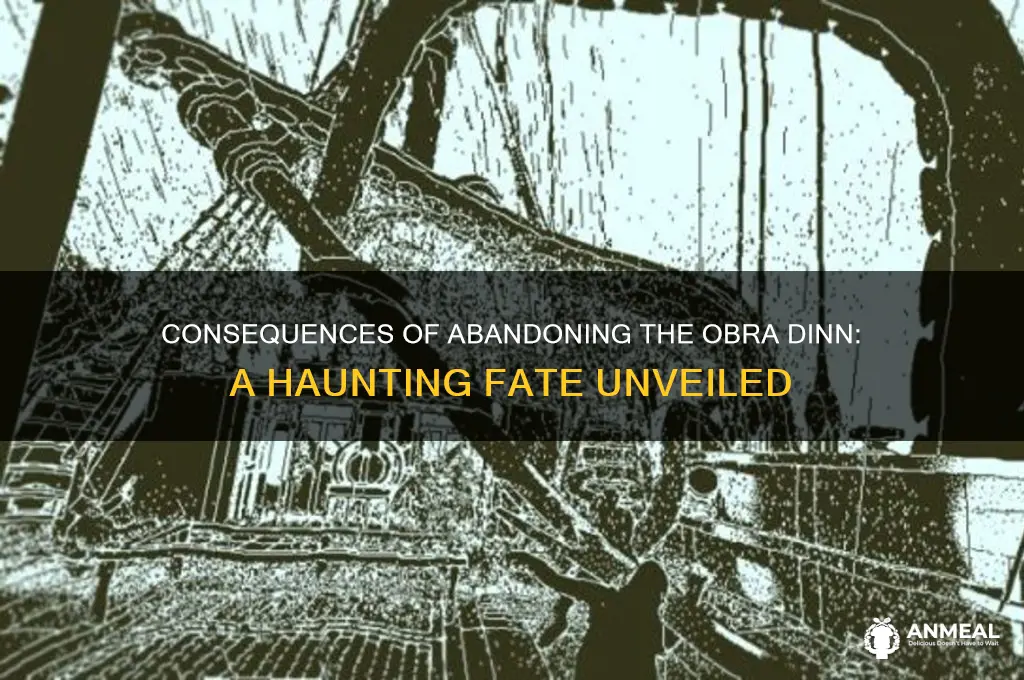 what happens if you leave the obra dinn