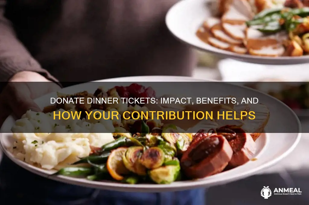 what happens when you donate dinner tickets
