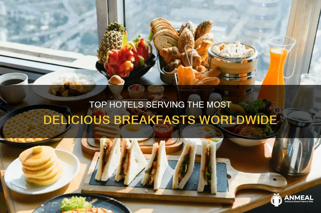 what hotel has best breakfast