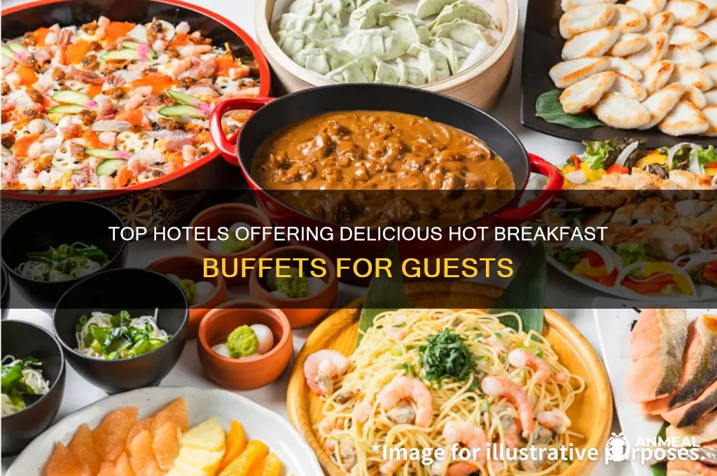what hotels have hot breakfast buffet