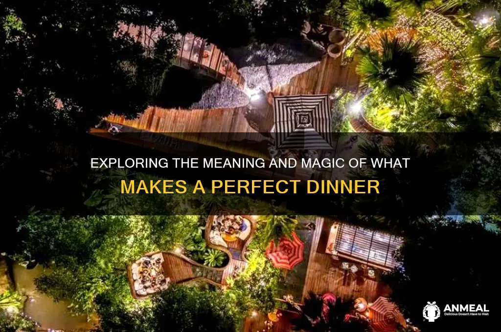 what ia dinner