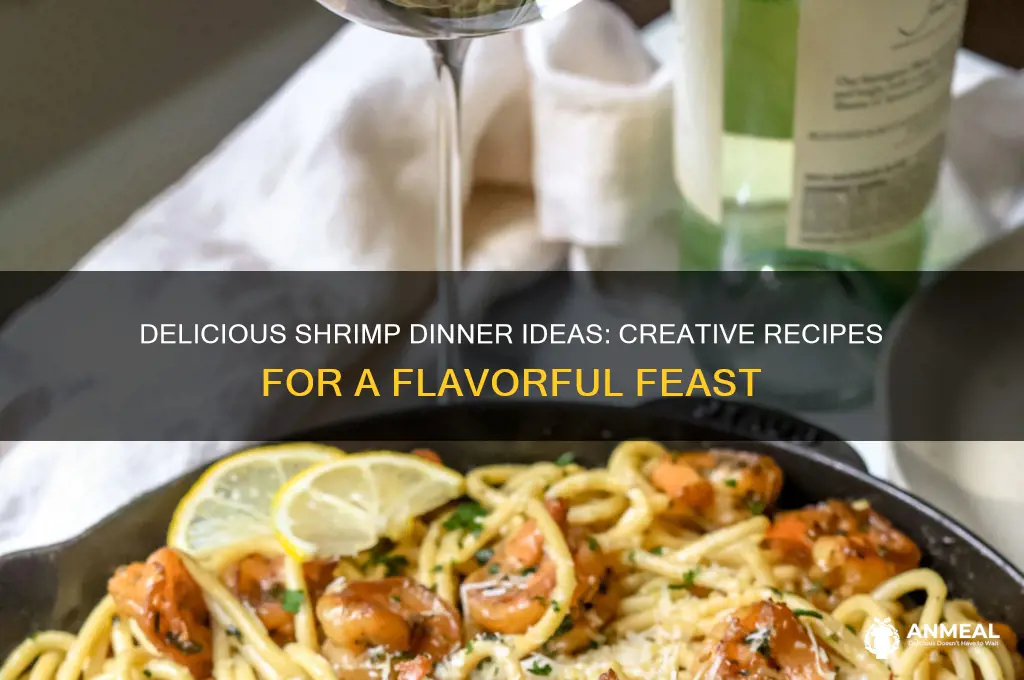 what ideas for a shrimp dinner