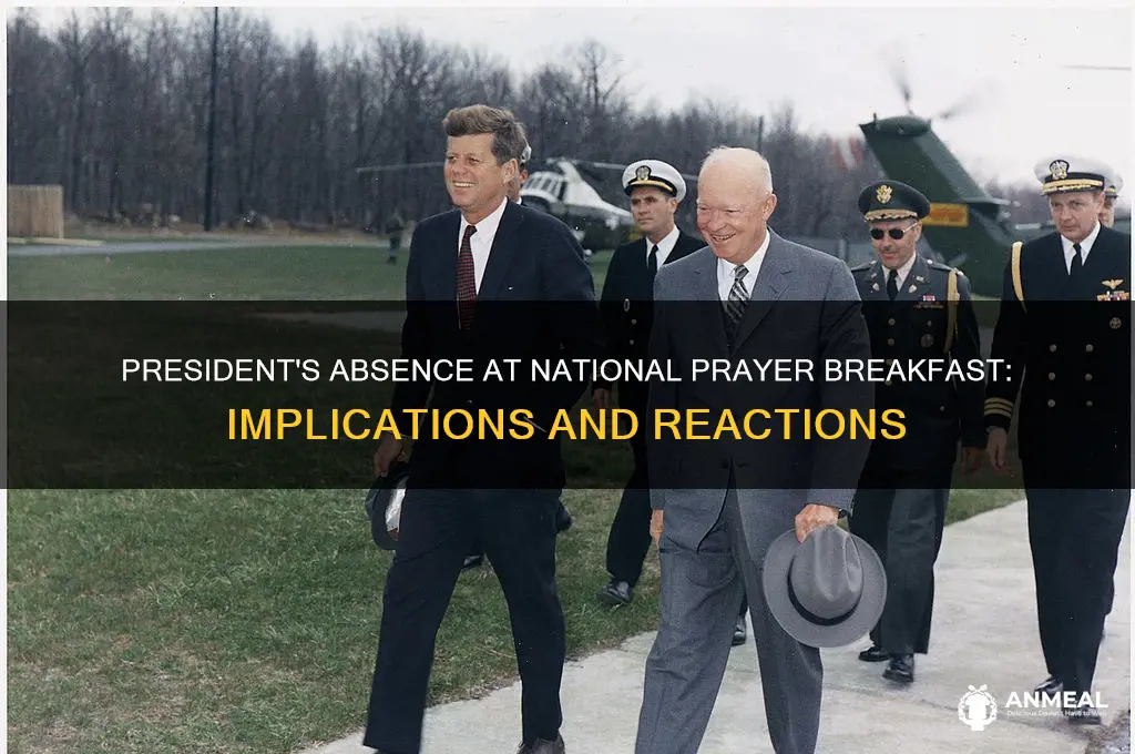 what if a president misses the national prayer breakfast