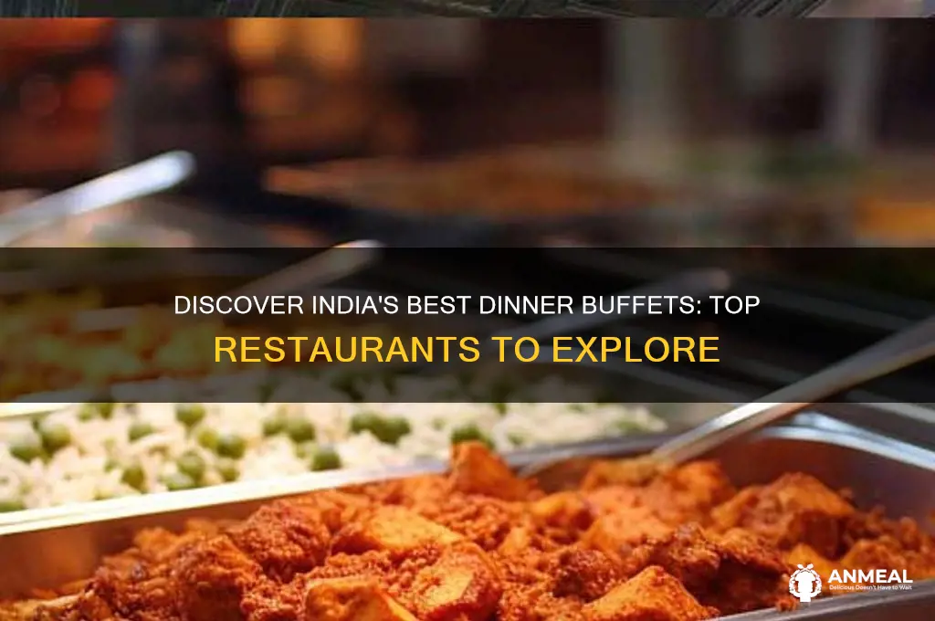 what indian restaurants have dinner buffet