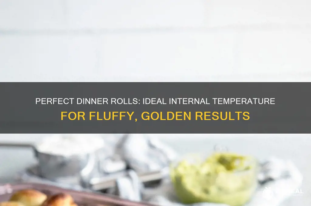 what internal temp for dinner rolls
