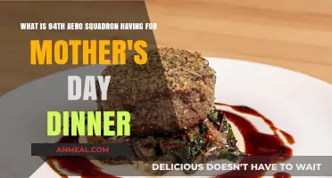 Mother's Day Dinner at 94th Aero Squadron: Menu Highlights