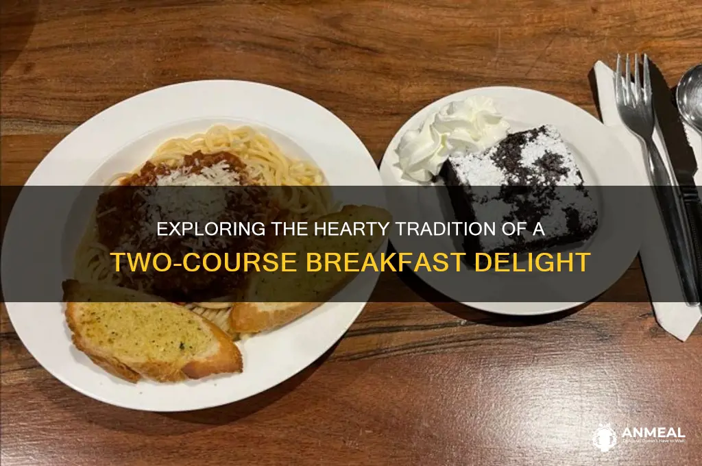 what is a 2 course breakfast
