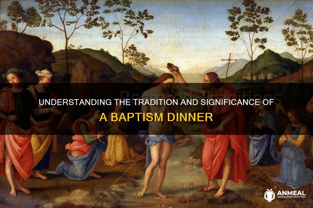 what is a baptism dinner