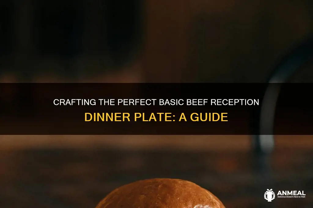 what is a basic beef reception dinner plate