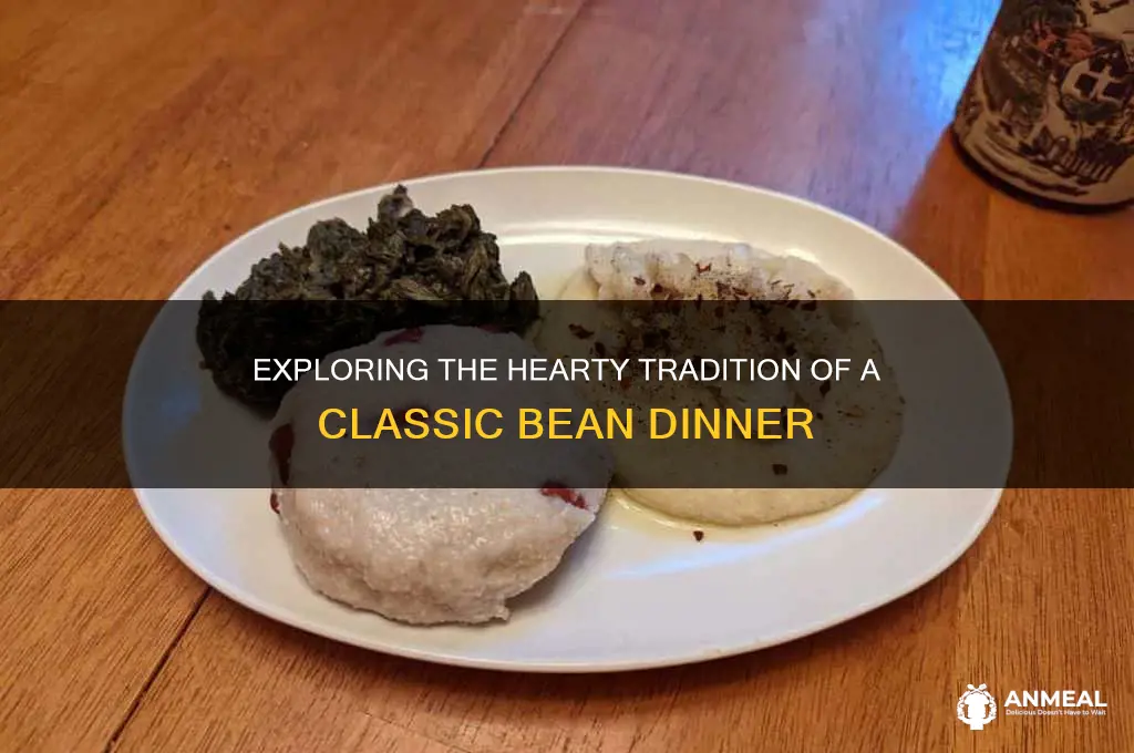what is a bean dinner