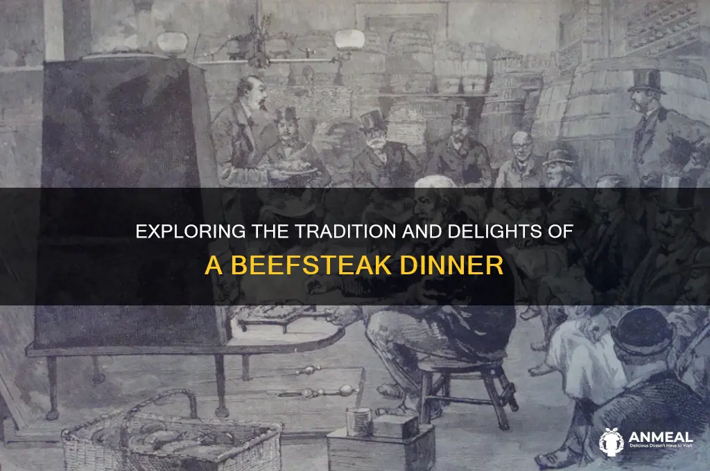 what is a beefsteak dinner