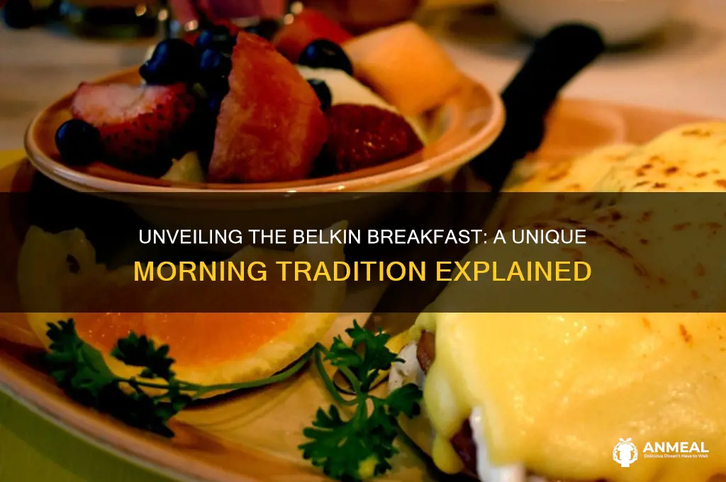 what is a belkin breakfast
